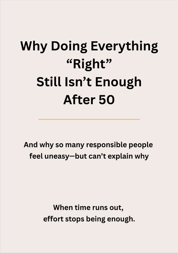 Why Doing Everything “Right” Still Isn’t Enough After 50 — PDF cover